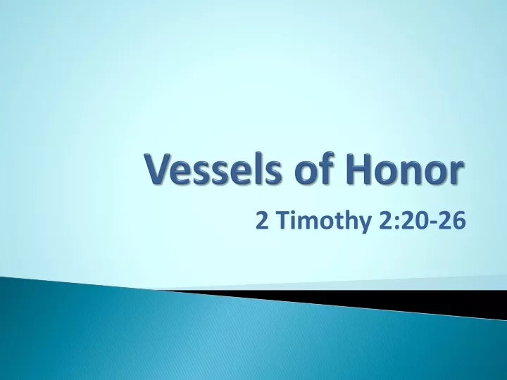 vessels of honor