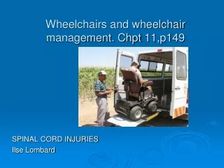 Wheelchairs and wheelchair management.  Chpt  11,p149