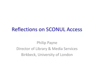 Reflections on SCONUL Access