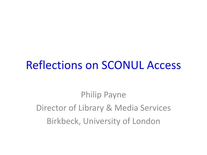 reflections on sconul access