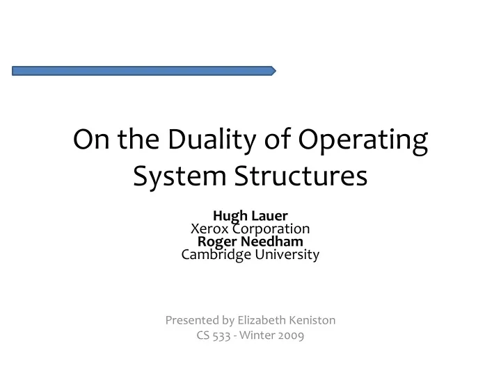 on the duality of operating system structures