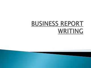 BUSINESS REPORT WRITING