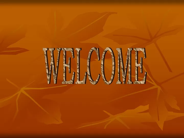 welcome