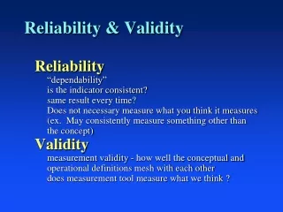 Reliability &amp; Validity