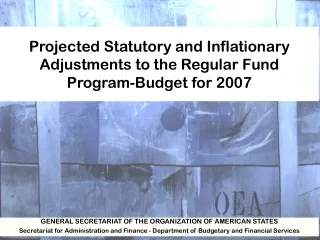 Projected Statutory and Inflationary Adjustments to the Regular Fund  Program-Budget for 2007