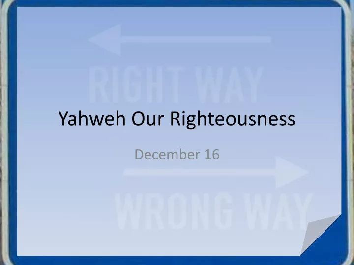 yahweh our righteousness