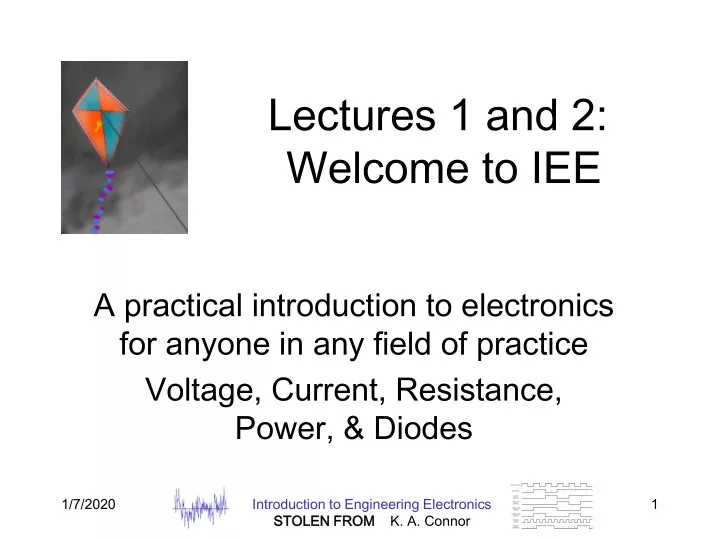 lectures 1 and 2 welcome to iee
