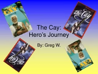 The Cay: Hero’s Journey