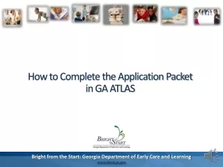 How to Complete the Application Packet  in GA ATLAS