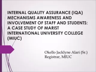 Okello Jacklyne Alari (Sr.) Registrar, MIUC