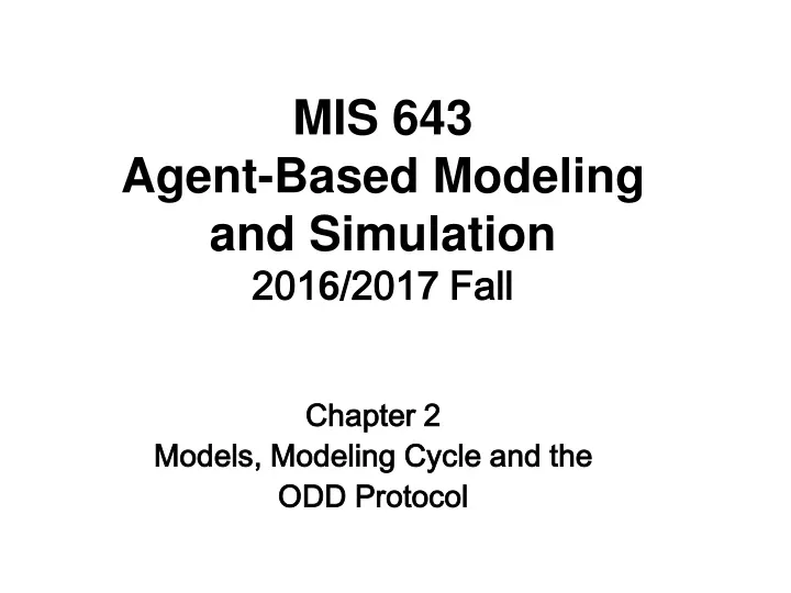 mis 643 agent based modeling and simulation 201 6 201 7 fall