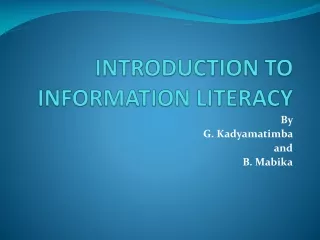 INTRODUCTION TO INFORMATION LITERACY