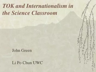 TOK and Internationalism in the Science Classroom