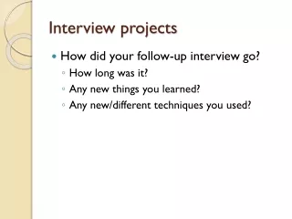 Interview projects