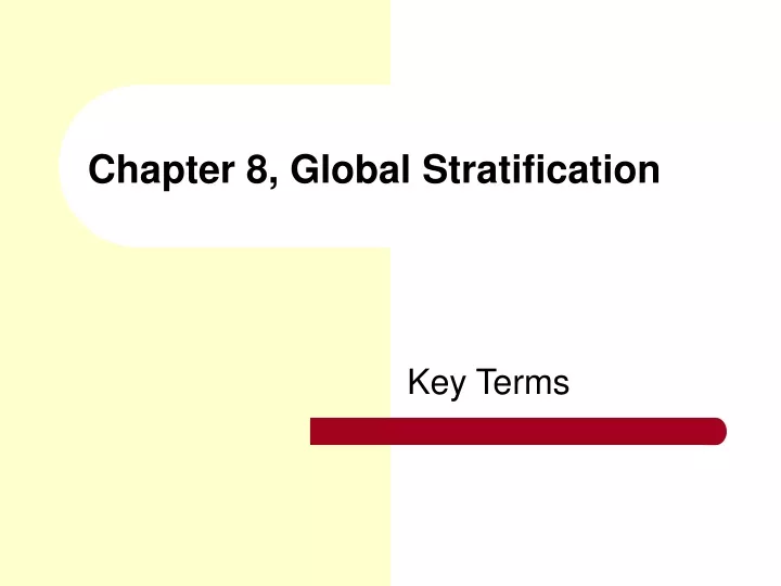 chapter 8 global stratification