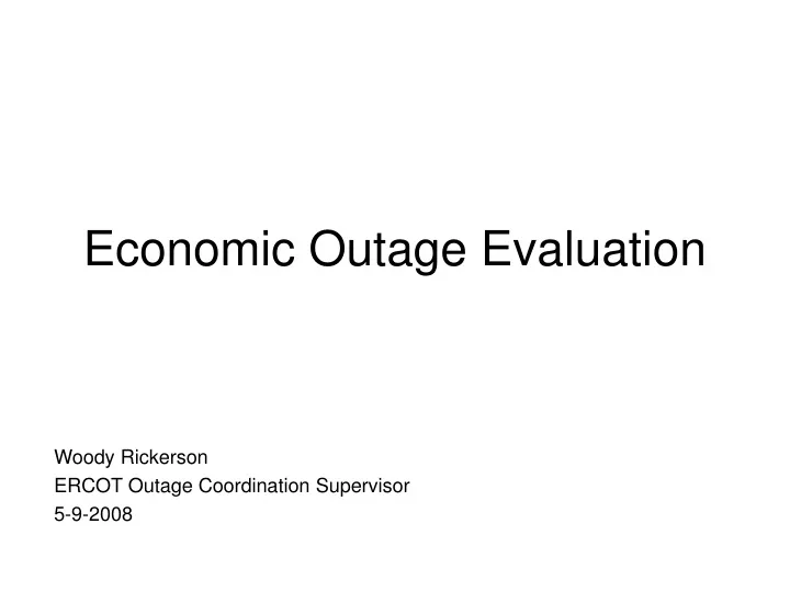 economic outage evaluation