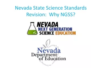 Nevada State Science Standards Revision:  Why NGSS?