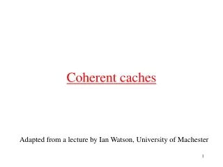 Coherent caches
