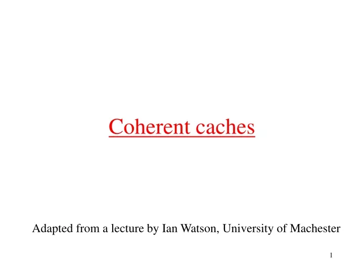 coherent caches