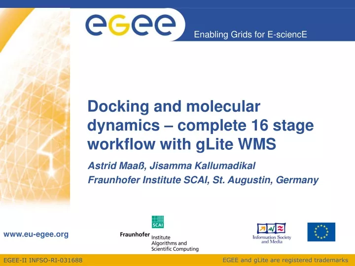 docking and molecular dynamics complete 16 stage workflow with glite wms