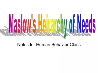 Notes for Human Behavior Class