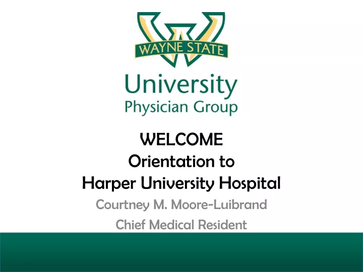 welcome orientation to harper university hospital