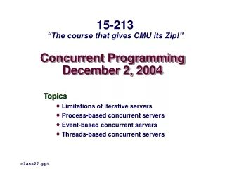 Concurrent Programming December 2, 2004
