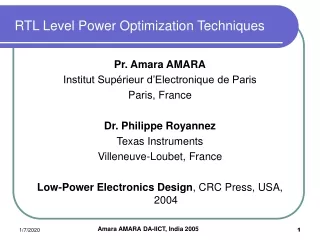 RTL Level Power Optimization Techniques