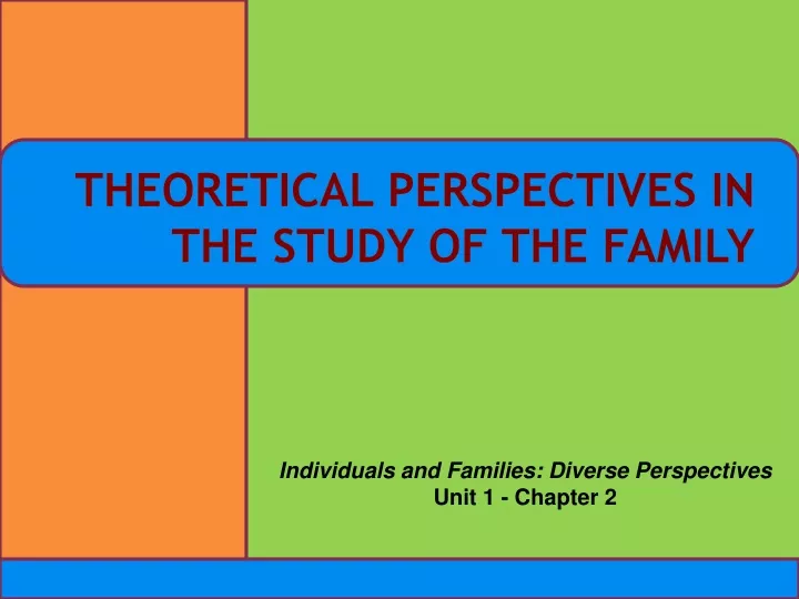 theoretical perspectives in the study of the family