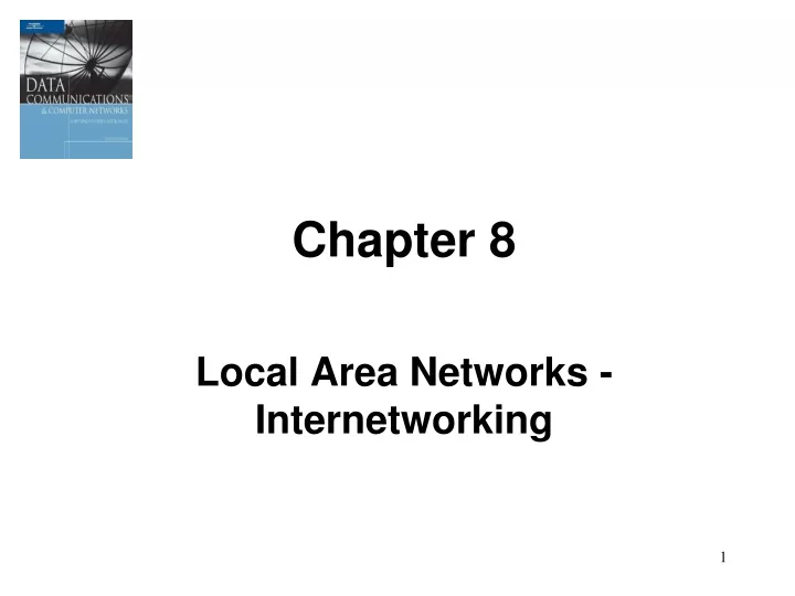 chapter 8 local area networks internetworking