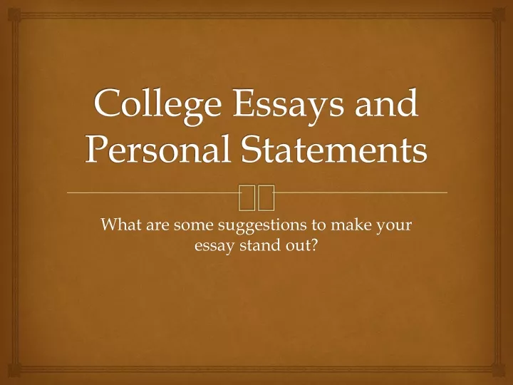 college essays and personal statements