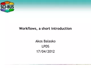 Workflows, a short introduction
