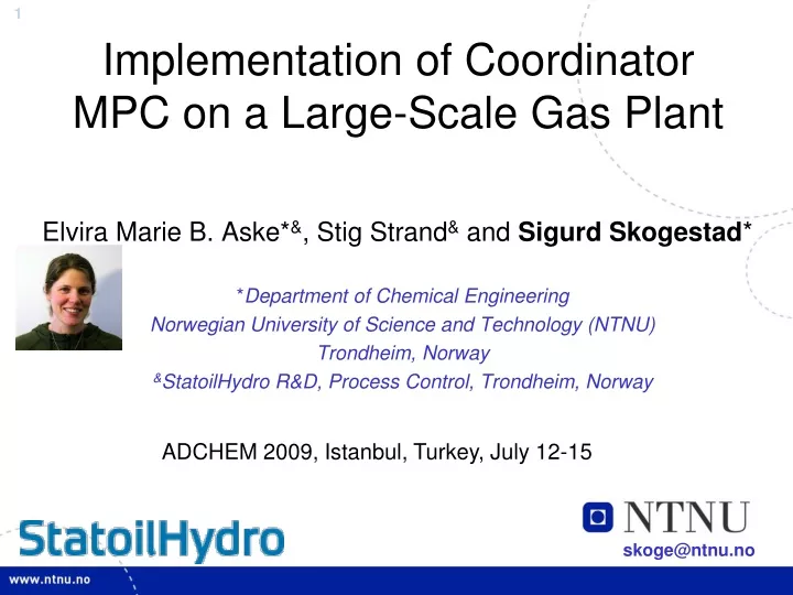 implementation of coordinator mpc on a large scale gas plant