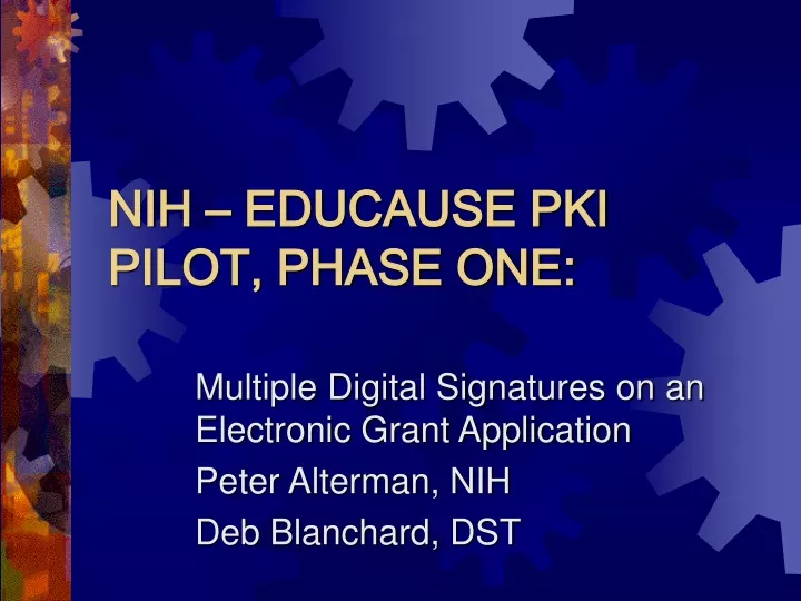 nih educause pki pilot phase one