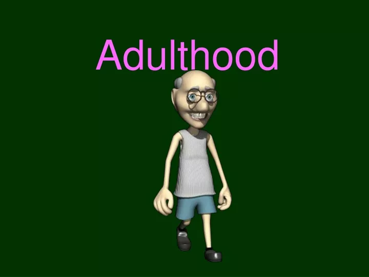 adulthood