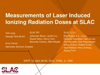 Measurements of Laser Induced Ionizing Radiation Doses at SLAC