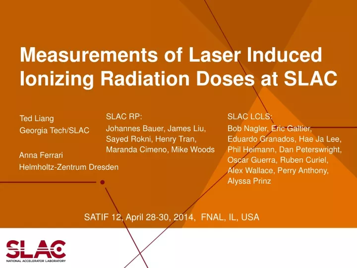 measurements of laser induced ionizing radiation doses at slac