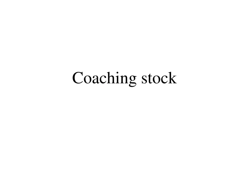 coaching stock