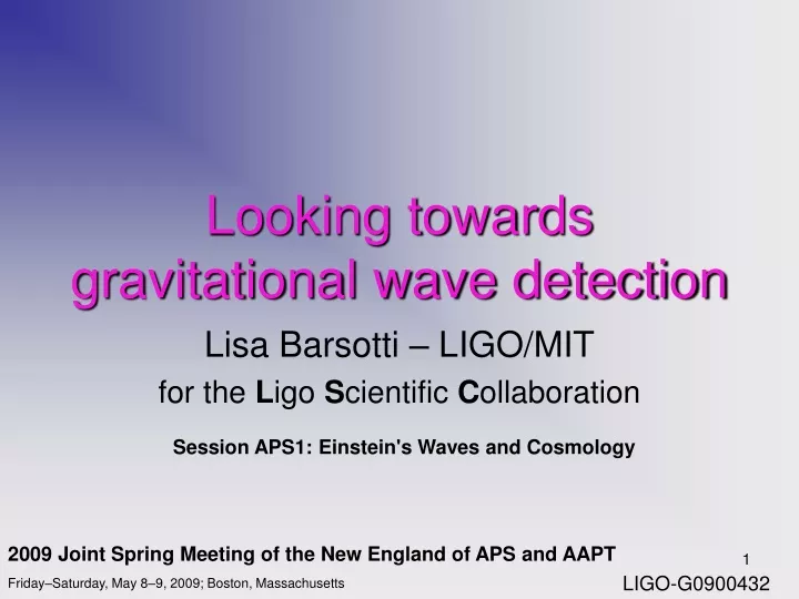 looking towards gravitational wave detection