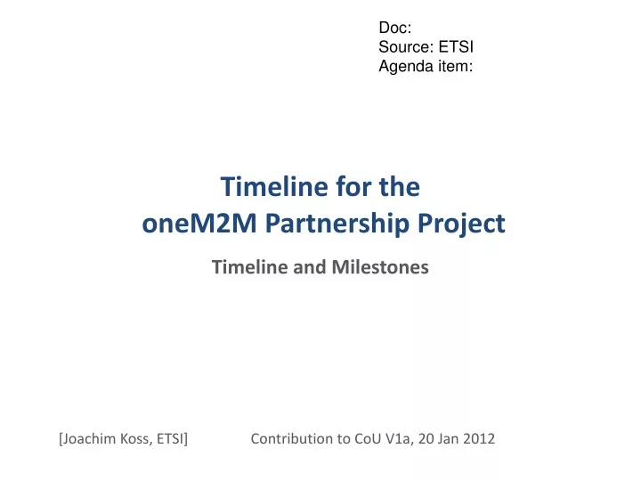 timeline for the onem2m partnership project