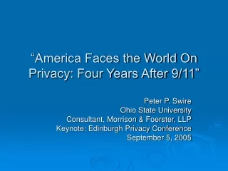 “America Faces the World On Privacy: Four Years After 9/11”