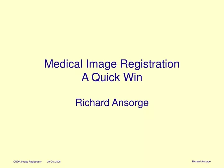 medical image registration a quick win