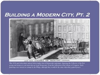 Building a Modern City, Pt. 2