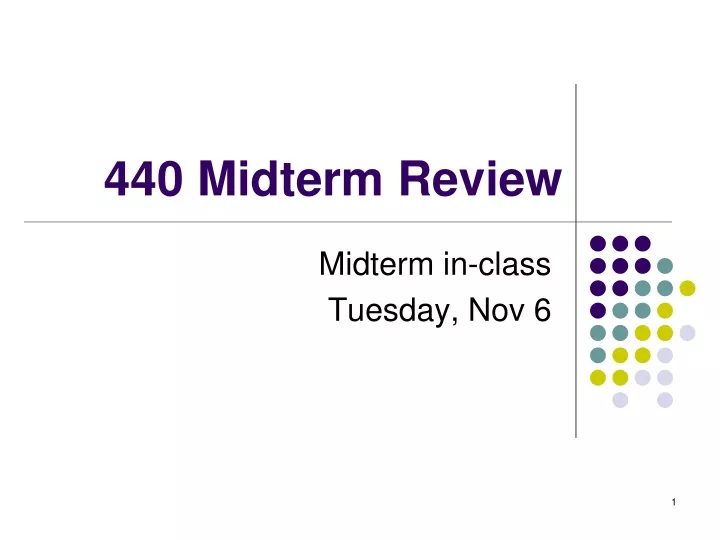 440 midterm review