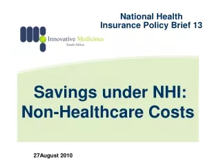 Savings under NHI: Non-Healthcare Costs