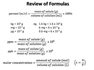 kg = 10 3  g               eg. 	1.6 kg = 1.6 x 10 3  g	 mg = 10 -3  g		6 mg = 6 x 10 -3  g