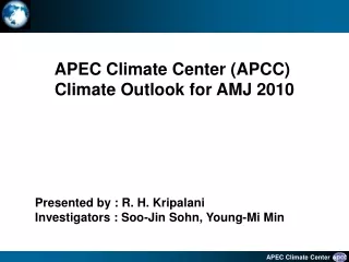 APEC Climate Center (APCC)  Climate Outlook for AMJ 2010