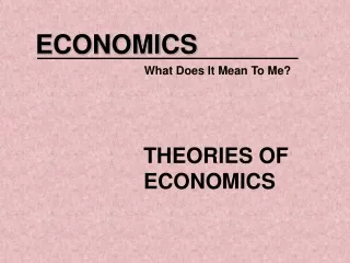 THEORIES OF ECONOMICS