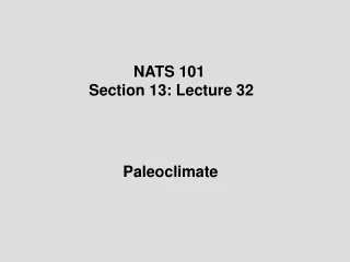 NATS 101  Section 13: Lecture 32