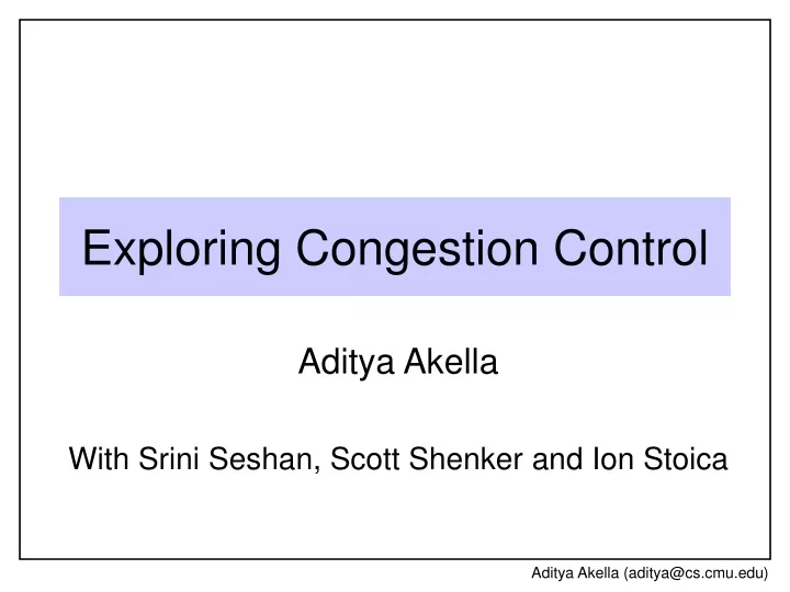 exploring congestion control